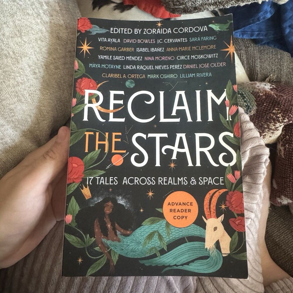 Reclaim the Stars: 17 Tales Across Realms & Space by Córdova, Zoraida